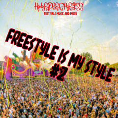 FREESTYLE IS MY STYLE #2