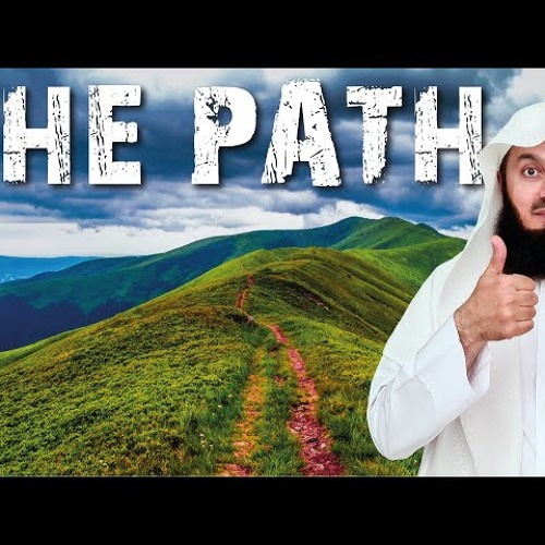 Stay on the right path, Allah is with you - Mufti Menk