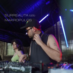 Festival recordings ‘24 - Surrealita b2b Makropulos