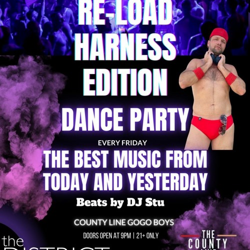 WerQ it Out 2024, Vol. #98, Club Sessions, RE-LOAD Harness Party 3-8-24, The County Line (OKC)