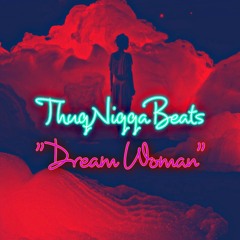 ThuqNiqqaBeats - Dream Woman