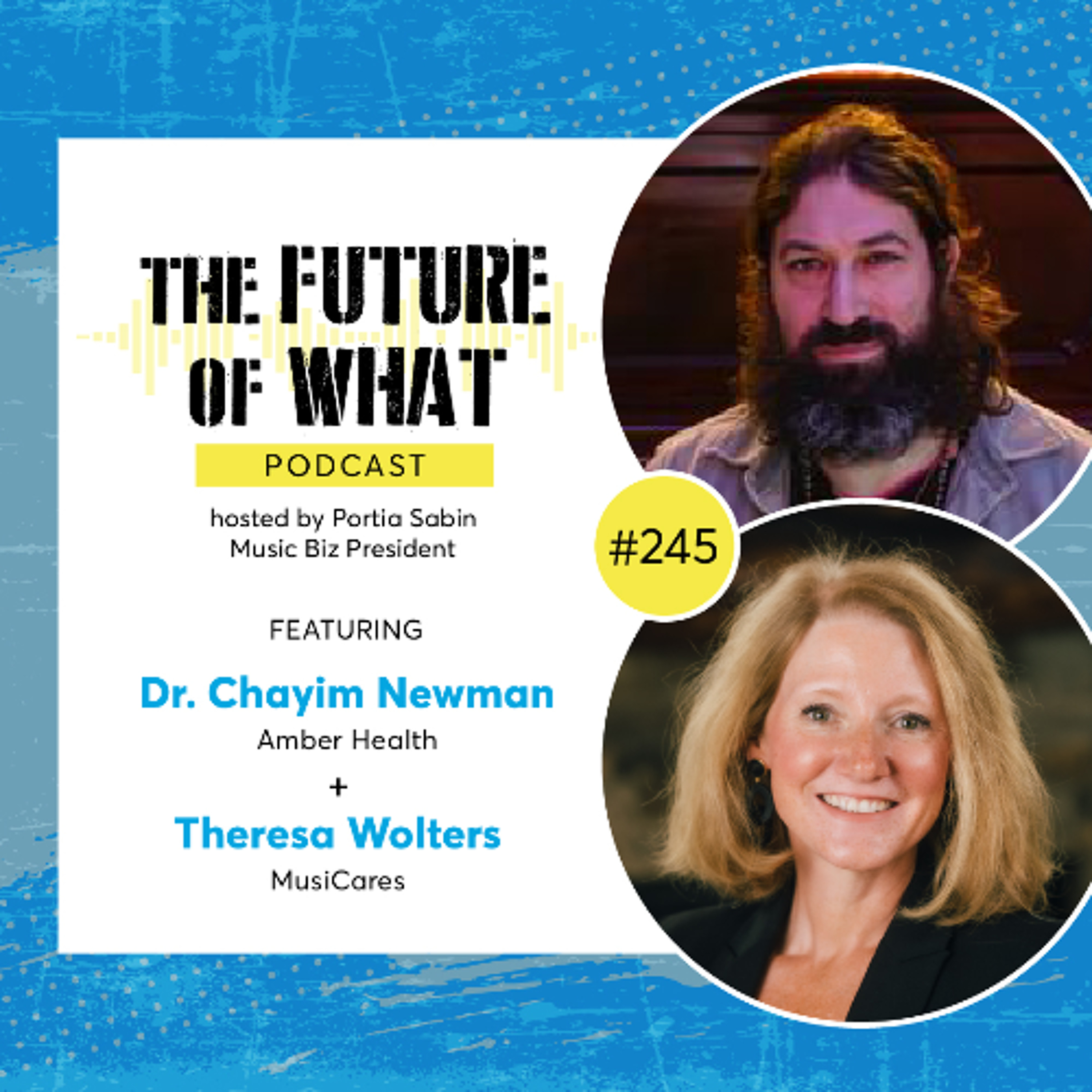 Episode #245 — New Mental Health Study from MusiCares & Amber Health