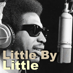 Little By Little