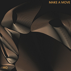 Make A Move