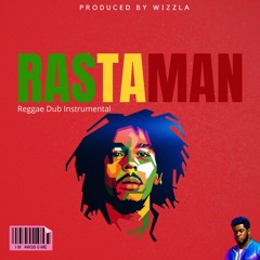 Reggae x DUB Instrumental "RASTAMAN Riddim" (Prod.Wizzla)