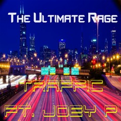 Traffic (Feat. Joey P) [Prod. Lazy_AyeBeat$]