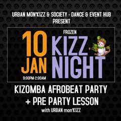 URBAN mon'KIZZ - Frozen KIZZ NIGHT Kizomba & Afrobeat Party 2025 - Promo