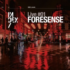 INDEx Live #1 - Foresense' Hindsight is 2020 set