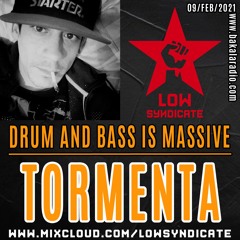TORMENTA @ Drum And Bass is Massive (Bakala Radio) 09/feb/2021