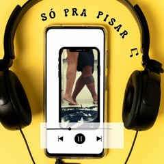 Só pra pisar - DJ Tumate - FORRÓ PÉ DE SERRA