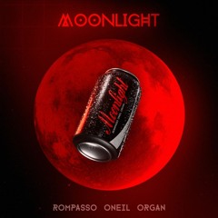 Rompasso, ONEIL, ORGAN - Moonlight