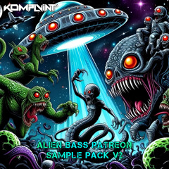 KOMPLVINT ALIEN BASS PATREON PACK DEMO