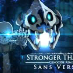 Stronger than you- Sans Metal version [REMASTERED]- Xandu/ XanduIsBored