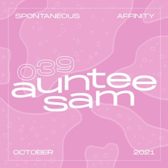 Spontaneous Affinity #039: aunteesam