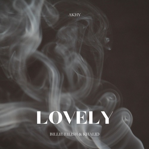 Billie Eilish - Lovely (Akhy Afro Edit)