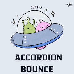 BEAT-J - Accordion Bounce (Original Mix) [2023.02.27 Release!]