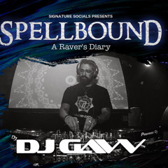 DJ GAVV Spellbound 27 Jul 24.WAV