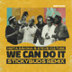 on Mista Savona &amp; Stevie Culture - We Can Do It (Stickybuds Remix)