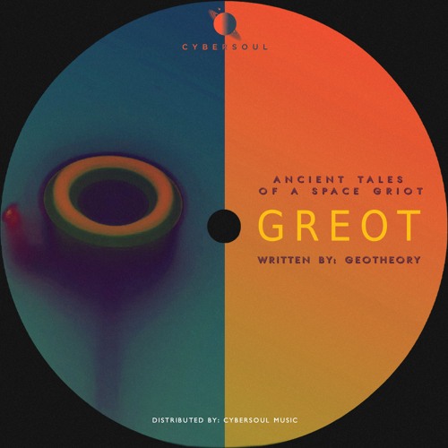 GREOT - Ancient tales of a Space Griot