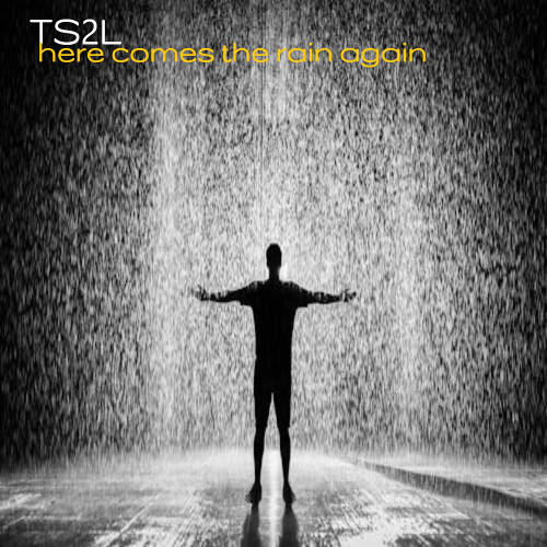 Here comes the rain again (in the style of Eurythmics)