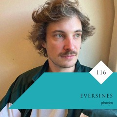 Phonica Mix Series 116: Eversines