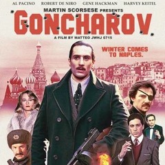 Goncharov "If You Loved Me, You Wouldn't Miss"