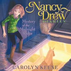 ✔ EPUB ✔ Mystery of the Midnight Rider: Nancy Drew Diaries, Book 3 ipa