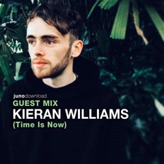 Juno Download Guest Mix - Kieran Williams (Time Is Now)