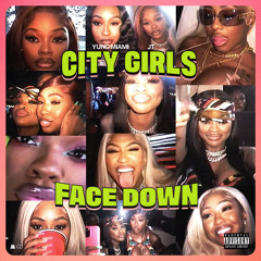 City Girls - Face Down