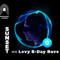 Sunset Levy B-Day Mix 2021 Part 1