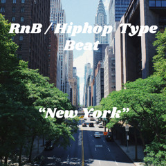 [FREE FOR PROFIT] "New York" | RnB/Hiphop Type Beat