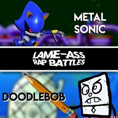 Metal Sonic vs DoodleBob | Lame-Ass Rap Battle #1