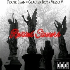 Revived sinners(feat Glacier boy & Vesso V) .mp3