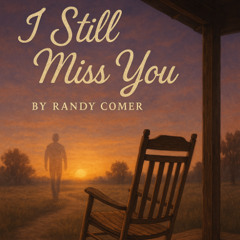 I Still Miss You