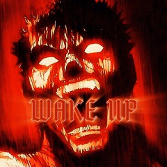 ''WAKE UP'' - GUTS RAGE X ASH (SLOWED)