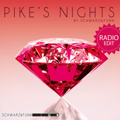 Pike's Nights (Radio Edit)