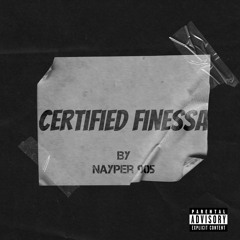 Nayper 905 - Certified Finessa (Lefty Gunplay Diss)