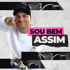 Sou Bem Assim