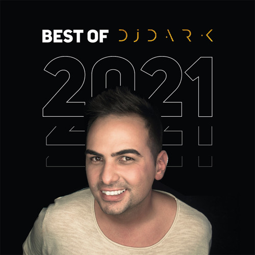 Dj Dark @ Radio Podcast (BEST OF 2021)