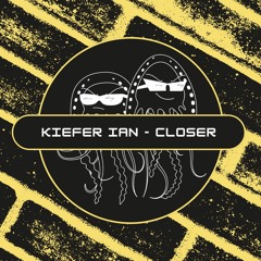 Kiefer Ian - Closer (Free Download) [PFS59]