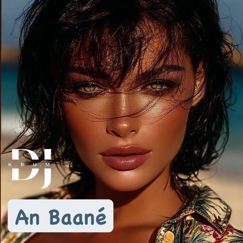 DJ K.R.U.M.  👠 An Baané 👠 22-11-2025