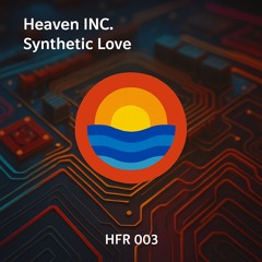 Heaven INC- Synthetic Love