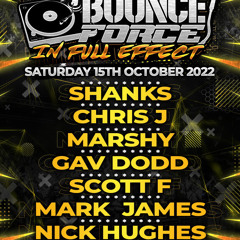 Bounce Force In Full Effect Promo 15th October 2022 ***FREE DOWNLOAD***