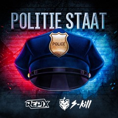 Repix & S-Kill - Politiestaat (Free Release)
