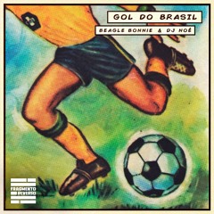 Beagle Bonnie & DJ Noé - Gol Do Brasil