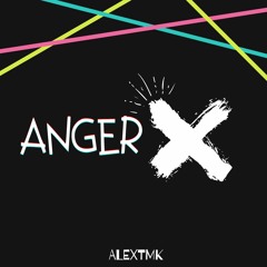Anger X