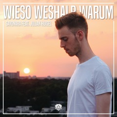 Wieso, Weshalb, Warum? feat. Julian Huisel (prod. by PolarBeats)