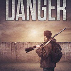[READ] EPUB 🎯 Days of Danger: A Post-Apocalyptic EMP Survival Thriller (EMP Survival