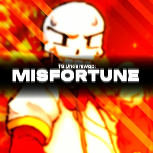 MISFORTUNE