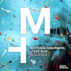 Matthias Tanzmann, Steve Bug - Resilience [Moon Harbour]